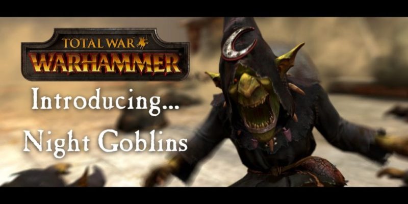 total war warhammer night goblins
