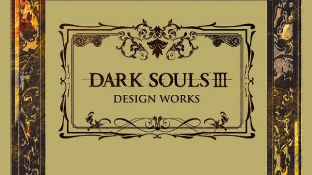Dark Souls - Design Works, Artbook