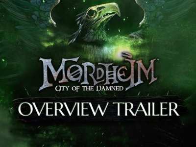 Mordheim: City Of The Damned | Overview Trailer