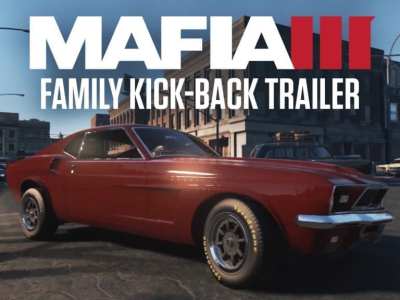 New Trailer And The Mafia Iii Family Kick Back Bonus