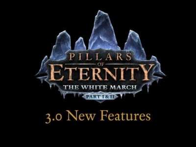 Pillars Of Eternity To Have Major Update With Release Of The White March Part Ii