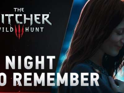 The Witcher 3 Wild Hunt Receives New A Night To Remember Trailer