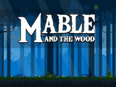 Mable And The Wood preview