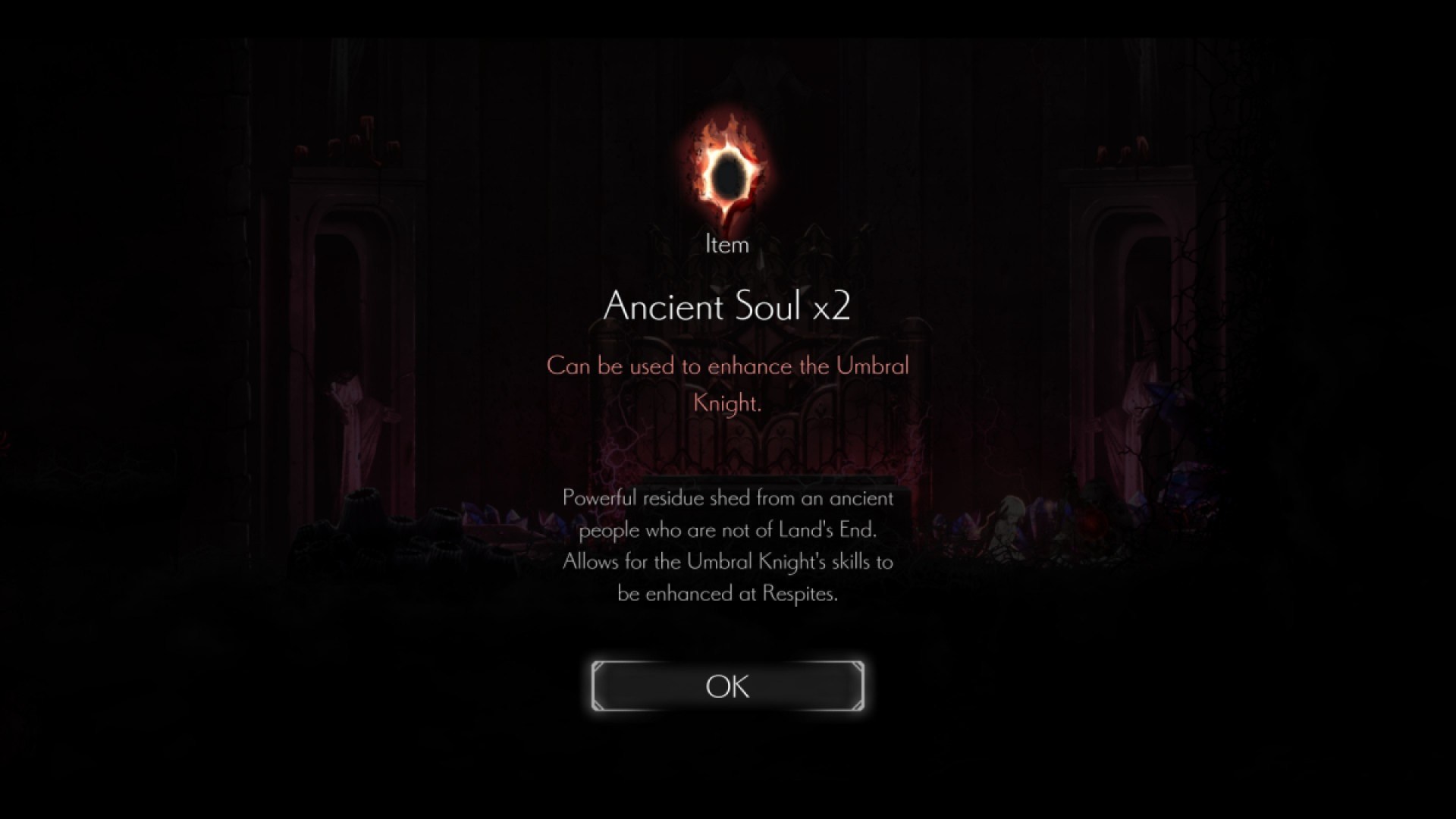 Ender Lilies screen shot: Ancient Soul x2 Can be used to enhance the Umbral Knight