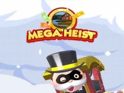 Mega Heist In Monopoly Go